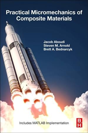 Practical Micromechanics of Composite Materials 9780128206379