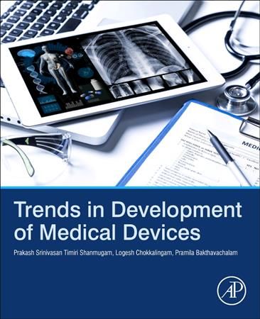Trends in Development of Medical Devices 9780128209608 (Paperback)