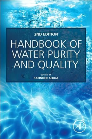 Handbook of Water Purity and Quality By Satinder Ahuja 9780128210574