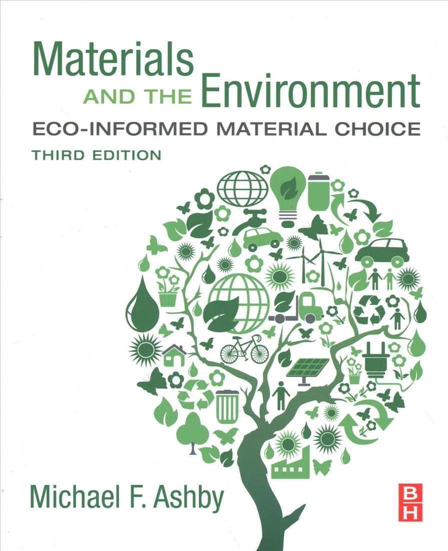 Materials and the Environment By M. F. Ashby 9780128215210 (Paperback)