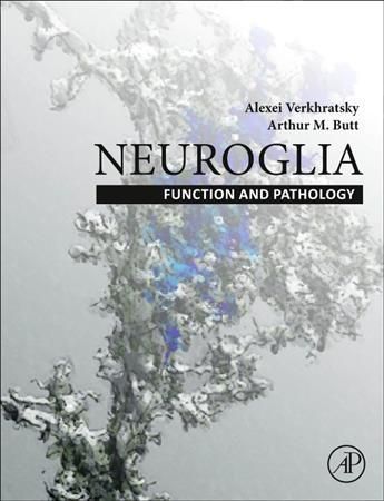 Neuroglia By A. N. Verkhratskii, Arthur Butt 9780128215654 (Hardback)