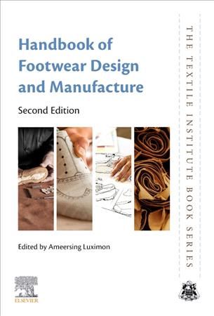 Handbook of Footwear Design and Manufacture 9780128216064 (Paperback)