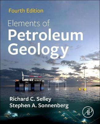 Elements of Petroleum Geology 9780128223161 (Paperback)