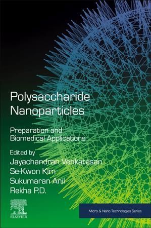 Polysaccharide Nanoparticles 9780128223512 (Paperback)