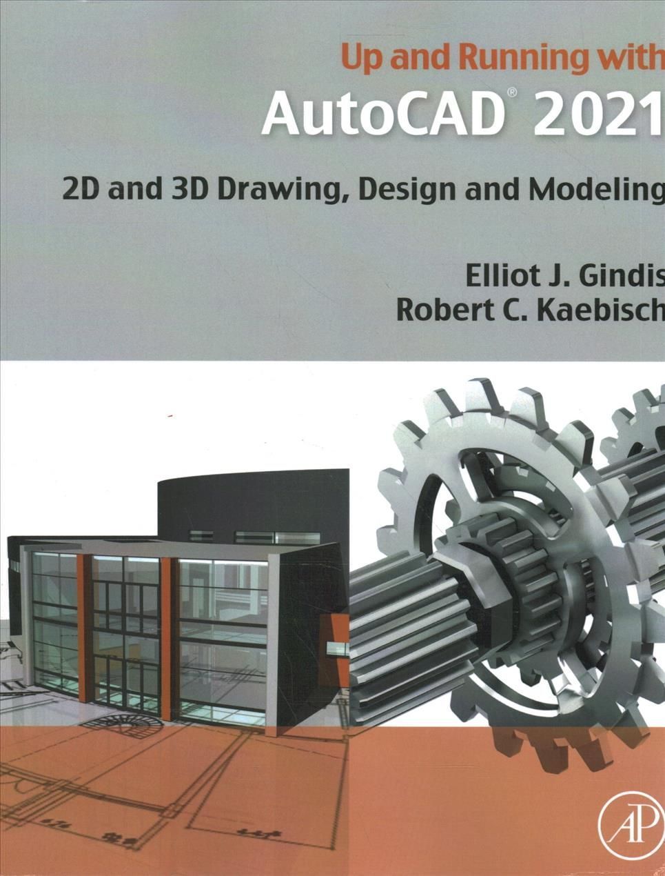 Up and Running With AutoCAD 2021 9780128231173 (Paperback)