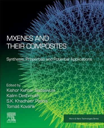 Mxenes and Their Composites 9780128233610 (Paperback)