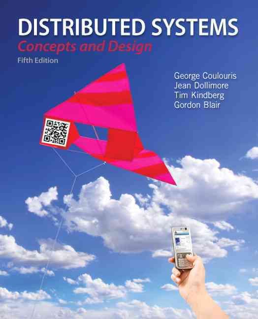 Distributed Systems By George F. Coulouris 9780132143011 (Hardback)