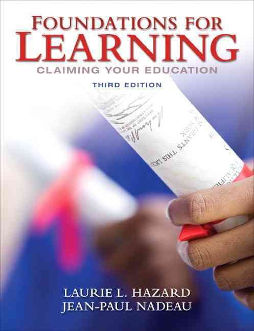 Foundations for Learning By Laurie L. Hazard, Jean-Paul Nadeau