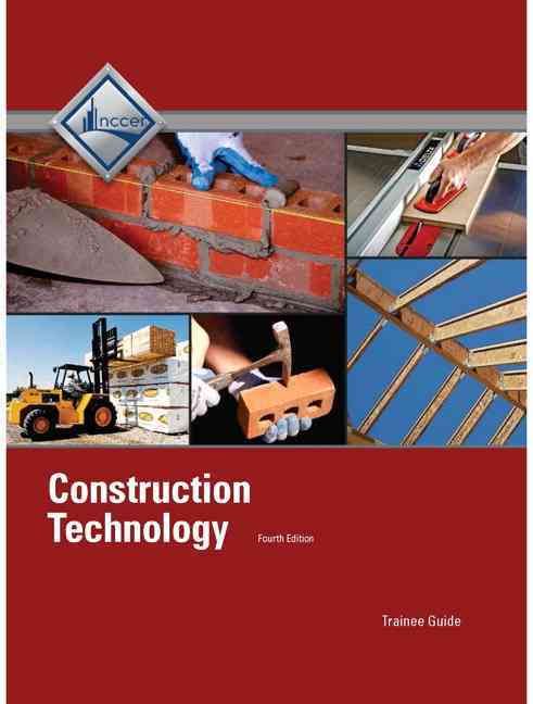 Construction Technology. Trainee Guide 9780134130392 (Hardback)