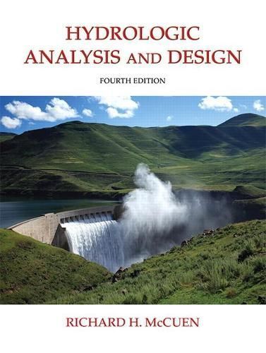 Hydrologic Analysis and Design By Richard H. McCuen 9780134313122