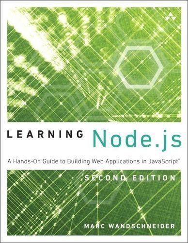 Learning Node.js By Marc Wandschneider 9780134663708 (Paperback)