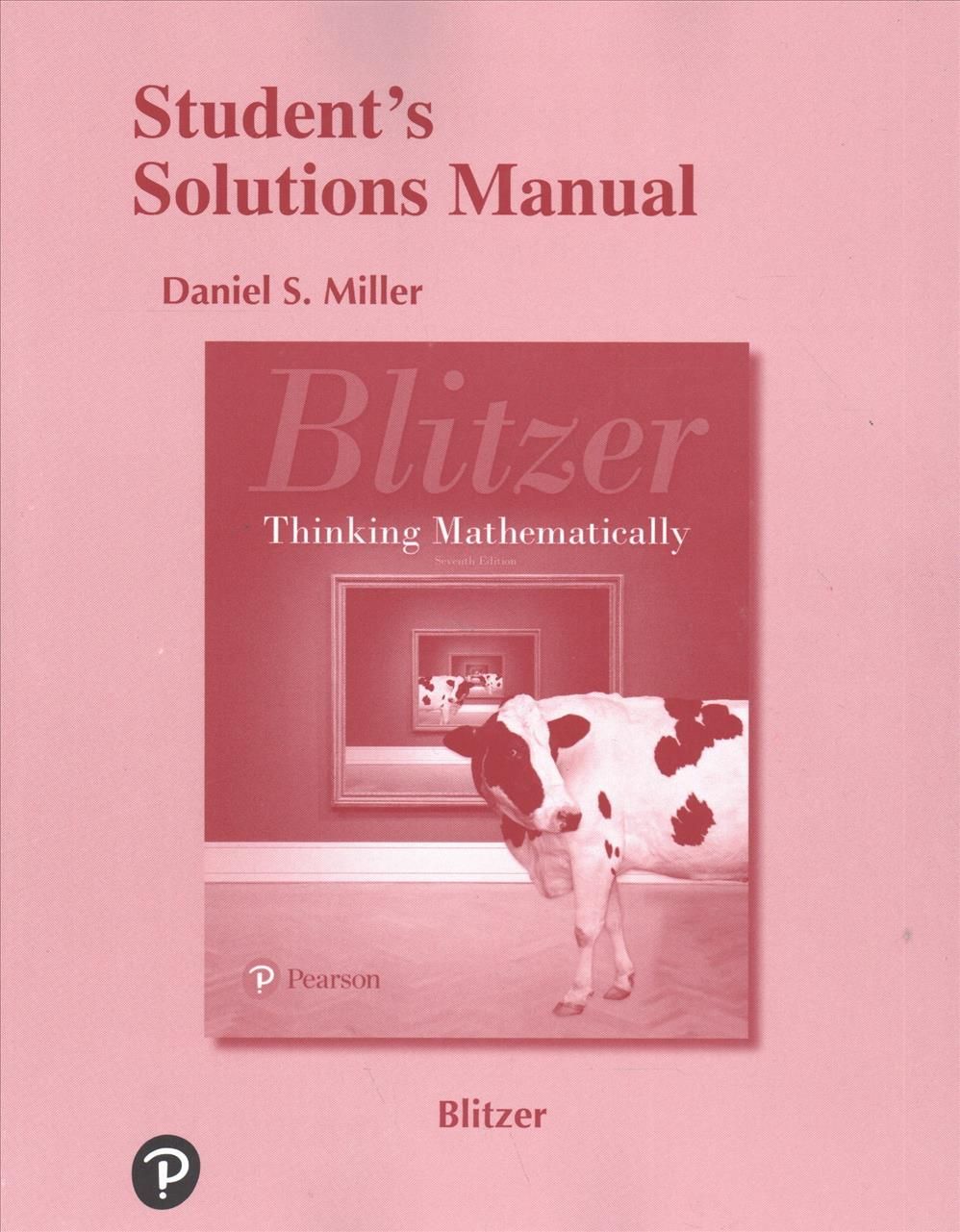 Student Solutions Manual for Thinking Mathematically By Robert Blitzer