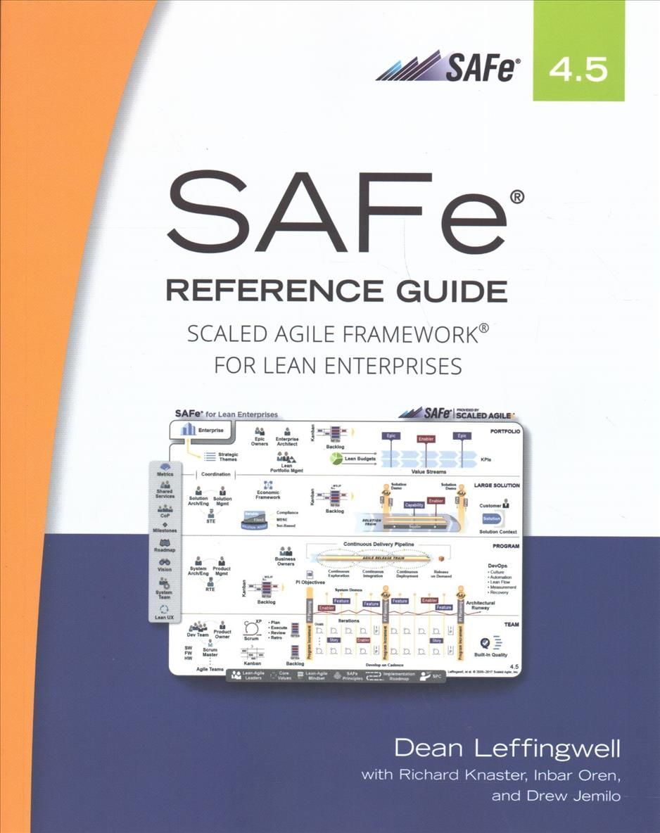 SAFe 4.5 Reference Guide 9780134892863 (Paperback)