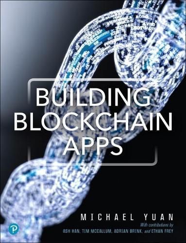Building Blockchain Apps 9780135172322 (Paperback)
