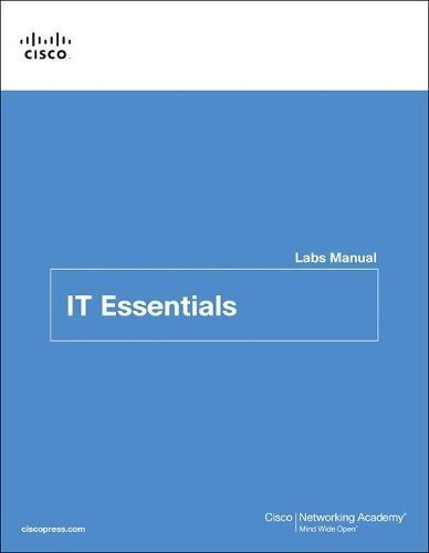 IT Essentials Labs and Study Guide Version 7 9780135612033 (Paperback)