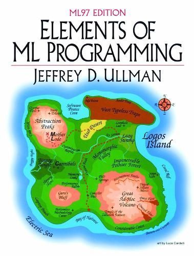 Elements of ML Programming By Jeffrey D. Ullman 9780137903870