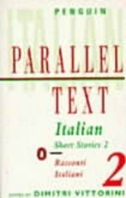Italian Short Stories. 2 By Dimitri Vittorini 9780140032536