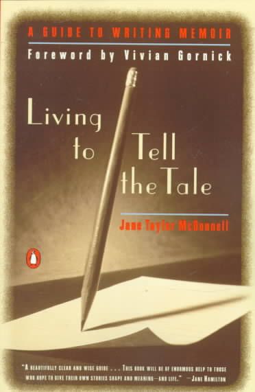 Living to Tell the Tale By Jane Taylor McDonnell 9780140265309