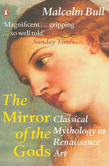 The Mirror of the Gods By Malcolm Bull 9780140266085 (Paperback)