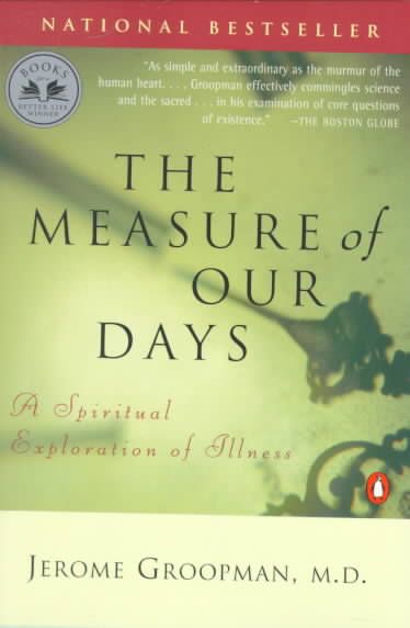 Measure of Our Days By Jerome E. Groopman 9780140269727 (Paperback)