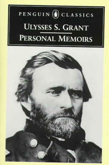 Personal Memoirs of U.S. Grant By Ulysses S. Grant, James M. McPherson