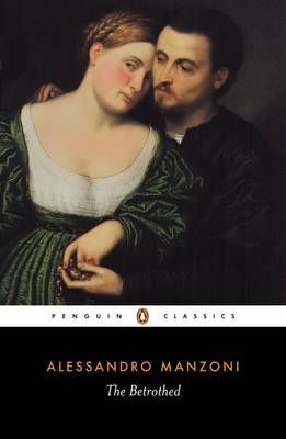 The Betrothed By Alessandro Manzoni, Bruce Penman 9780140442748