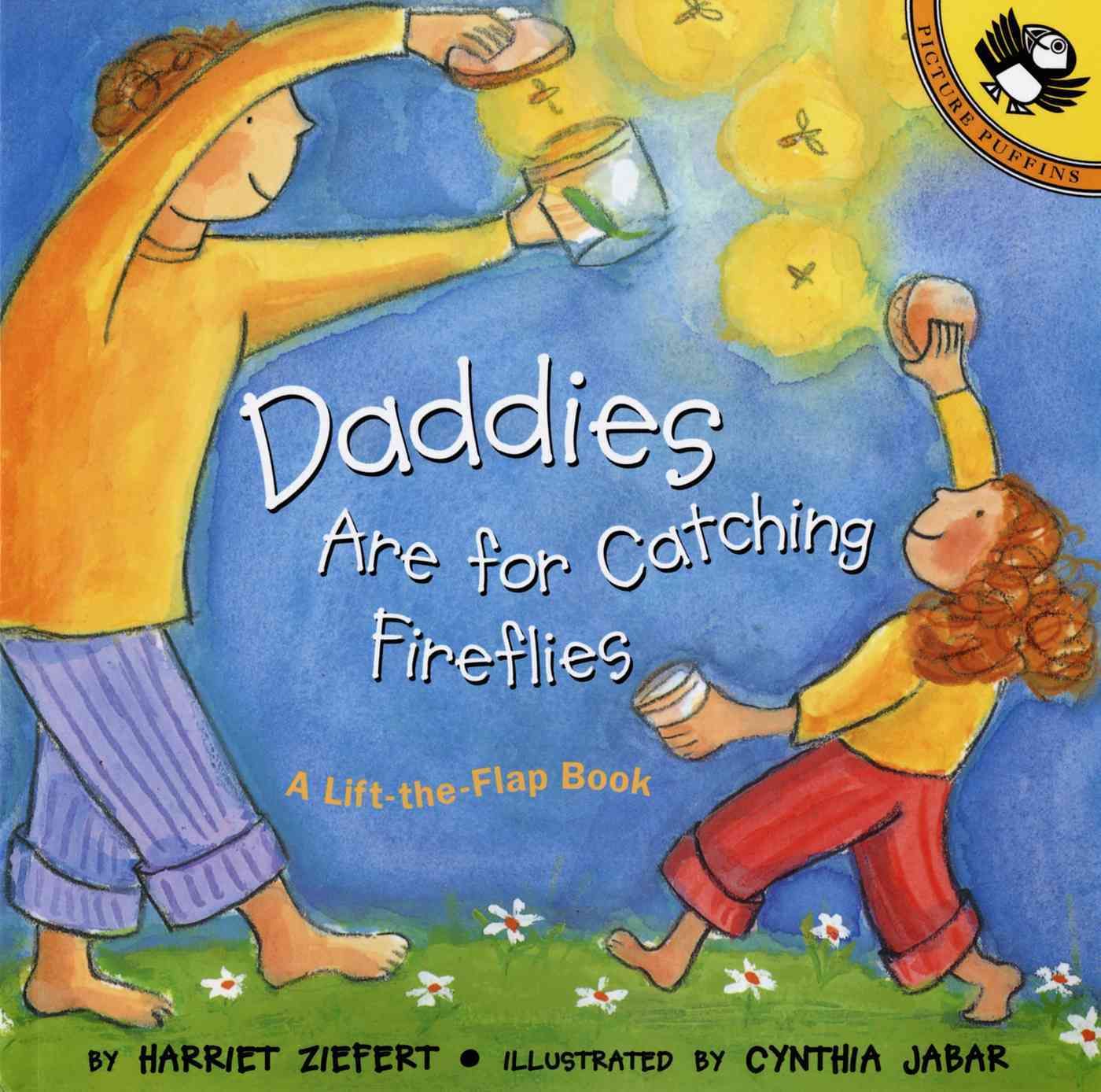 Daddies Are for Catching Fireflies 9780140565539 (Book)