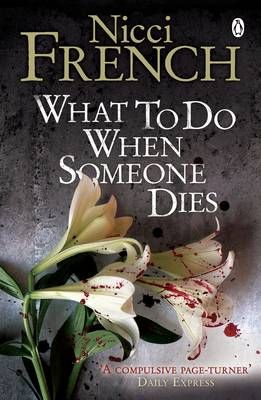 What to Do When Someone Dies By Nicci French 9780141020921 (Paperback)