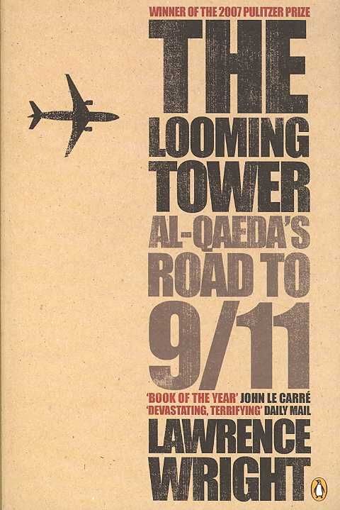 The Looming Tower By Lawrence Wright 9780141029351 (Paperback)