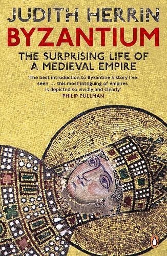 Byzantium By Judith Herrin 9780141031026 (Paperback)