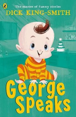 George Speaks By Dick King-Smith, Ann Kronheimer 9780141316406