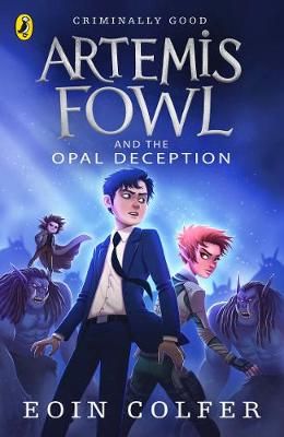 Artemis Fowl and the Opal Deception By Eoin Colfer 9780141339139