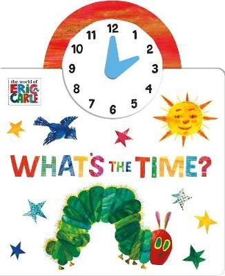 What's the Time? By Eric Carle (associated with work) 9780141363752