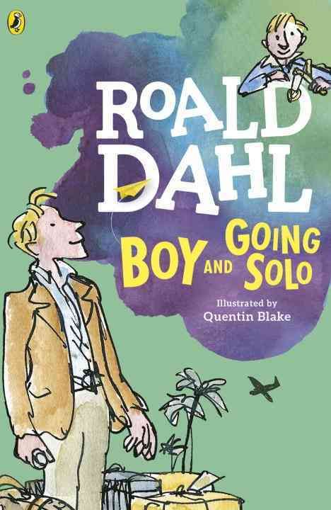 Boy By Roald Dahl (author), Quentin Blake (illustrator), Roald Dahl