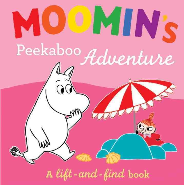 Moomin's Peekaboo Adventure By Tove Jansson (associated with work)