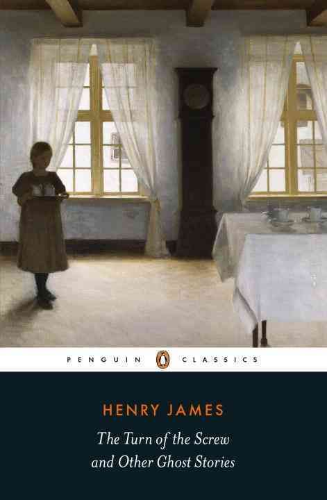 The Turn of the Screw and Other Ghost Stories 9780141389752