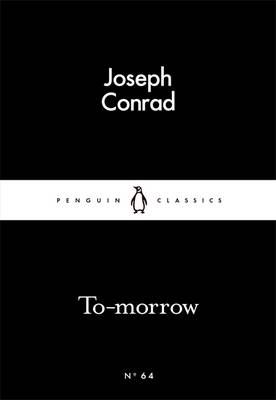 To-Morrow By Joseph Conrad 9780141398495 (Paperback)