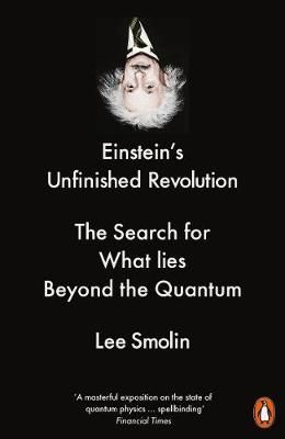 Einstein's Unfinished Revolution By Lee Smolin 9780141979168