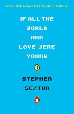 If All the World and Love Were Young By Stephen Sexton 9780141990026