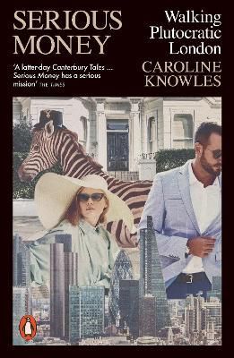 Serious Money By Caroline Knowles 9780141994376 (Paperback)