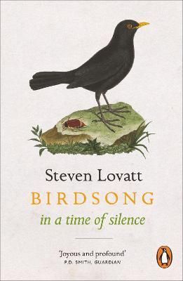 Birdsong in a Time of Silence By Steven Lovatt 9780141995700