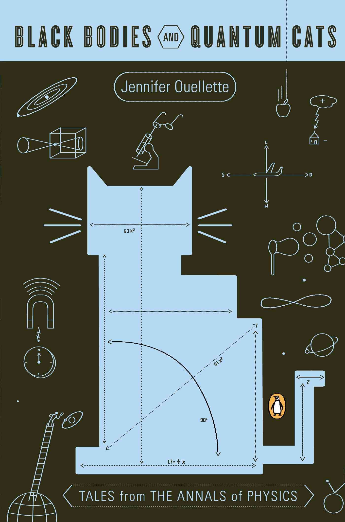 Black Bodies and Quantum Cats By Jennifer Ouellette 9780143036036
