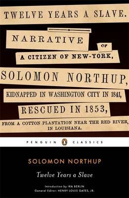 Twelve Years a Slave By Solomon Northup, Henry Louis Gates (Paperback)