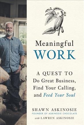 Meaningful Work By Shawn Askinosie, Lawren Askinosie 9780143130314