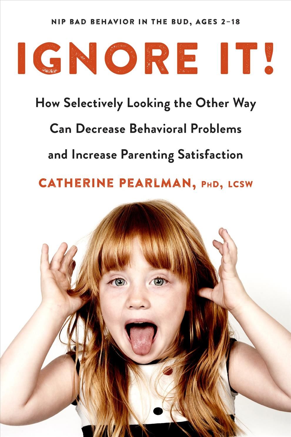 Ignore It! By Catherine Pearlman 9780143130338 (Paperback)
