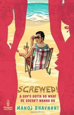 Screwed! By Manoj Bhavnani 9780143417576 (Paperback)