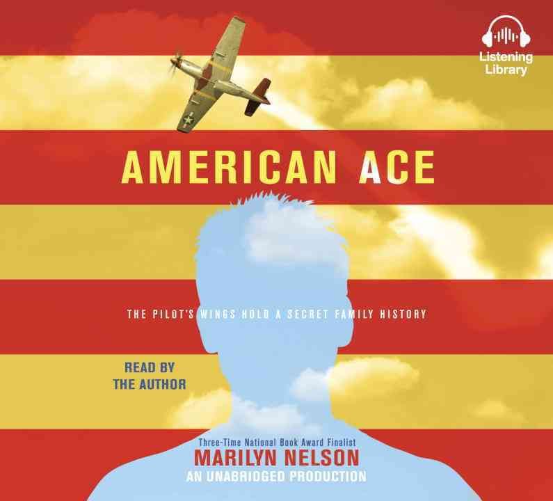 American Ace By Marilyn Nelson (author), Marilyn Nelson (read by)