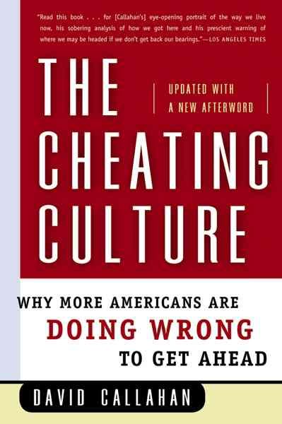 The Cheating Culture By David Callahan 9780156030052 (Paperback)