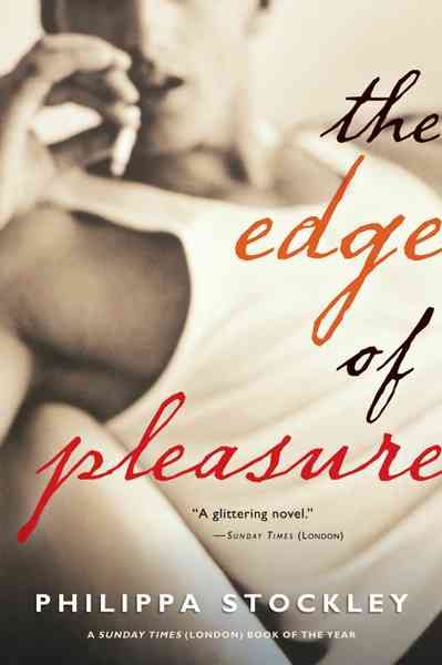 The Edge of Pleasure By Philippa Stockley 9780156032100 (Paperback)