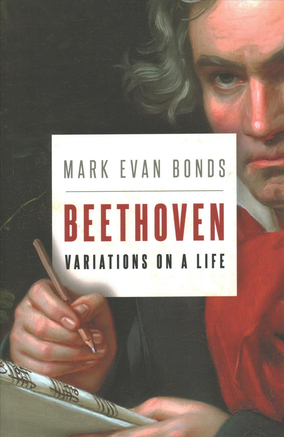 Beethoven By Mark Evan Bonds 9780190054083 (Hardback)